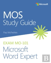 Mos Study Guide For Microsoft Word Expert Exam Mo-101