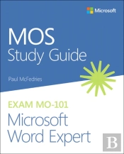 Mos Study Guide For Microsoft Word Expert Exam Mo-101