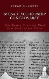 Mosaic Authorship Controversy: Who Reall