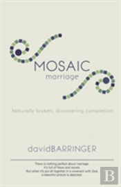 Mosaic Marriage