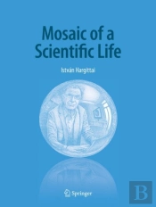 Mosaic Of A Scientific Life