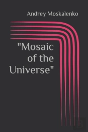 Mosaic Of The Universe
