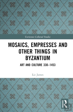 Bertrand.pt - Mosaics, Empresses And Other Things In Byzantium