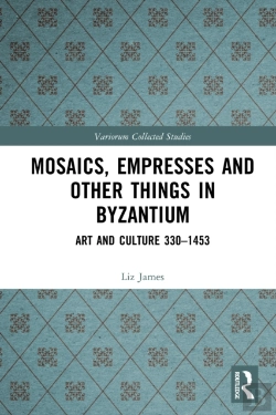 Bertrand.pt - Mosaics, Empresses And Other Things In Byzantium