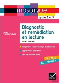 Bertrand.pt - Mosaique, Lecture, Diagnostic Et Remediaton, Pour Le Cycle 2 Et 3