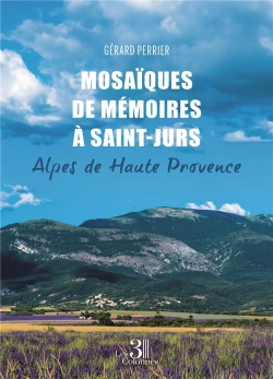 Bertrand.pt - Mosaïques De Mémoires À Saint-Jurs : Alpes De Haute Provence