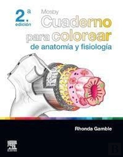 Bertrand.pt - Mosby Cuaderno Para Colorear De Anatomia Y Fisiologia 2ªEd