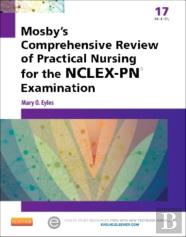 Mosby'S Comprehensive Review Of Practical Nursing For The Nclex-Pnâ® Exam