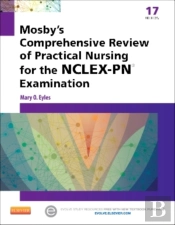 Mosby'S Comprehensive Review Of Practical Nursing For The Nclex-Pnâ® Exam