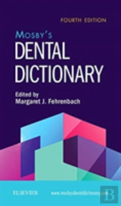 Mosby'S Dental Dictionary