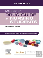 Mosby'S Drug Guide For Nursing Students - E-Book