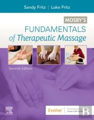 Mosby'S Fundamentals Of Therapeutic Massage