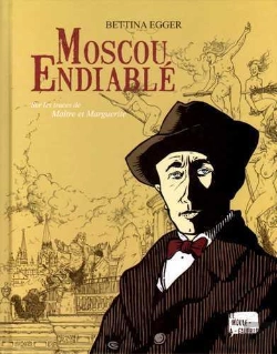 Bertrand.pt - Moscou Endiable, Sur Les Traces De Maitre Et Marguerite