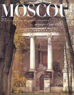 Bertrand.pt - Moscou ; Memoire D'Une Ville