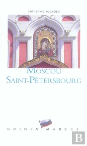 Moscou Saint Petersbourg - Guide Marcus