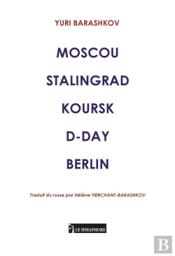 Bertrand.pt - Moscou Stalingrad Koursk D-Day Berlin