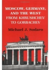 Moscow, Germany And The West