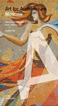 Moscow: Soviet Mosaics From 1935 To 1990