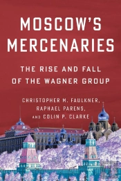 Moscows Mercenaries