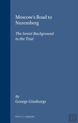 Bertrand.pt - Moscow'S Road To Nuremberg