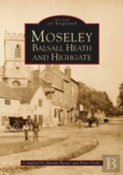 Moseley, Balsall Heath And Highgate