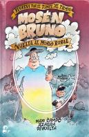 Mosén Bruno. Vuelta Al Mundo Rural