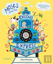 Moses And The Exodus Express