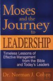 Moses And The Journey To Leadership