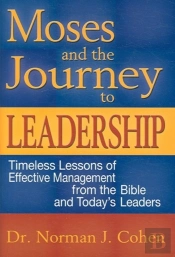 Moses And The Journey To Leadership
