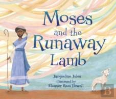 Moses And The Runaway Lamb