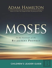 Moses Children'S Leader Guide