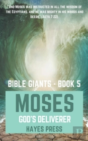 Moses: God'S Deliverer