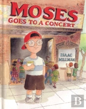 Moses Goes To A Concert
