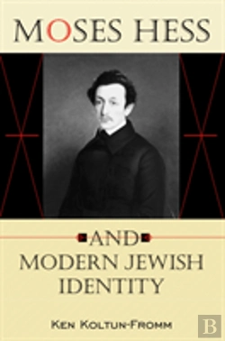 Bertrand.pt - Moses Hess And Modern Jewish Identity