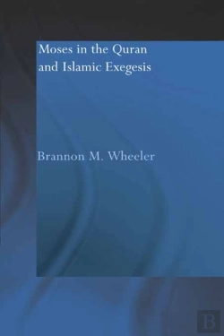 Bertrand.pt - Moses In The Qur'An And Islamic Exegesis