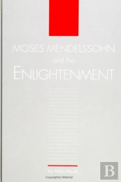 Moses Mendelssohn And The Enlightenment