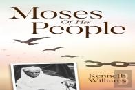 Moses Of Her People