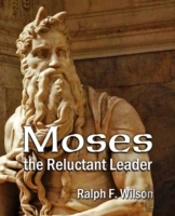 Moses The Reluctant Leader