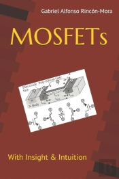 Mosfets: With Insight   Intuition...