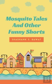 Mosquito Tales And Other Funny Shorts
