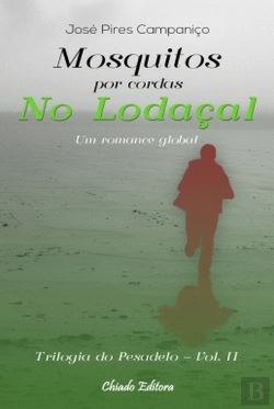 Bertrand.pt - Mosquitos por Cordas no Lodaçal
