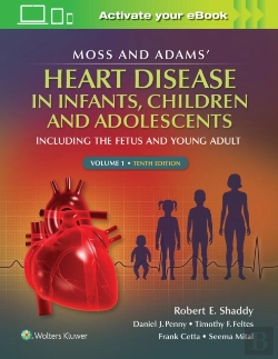 Bertrand.pt - Moss & Adams' Heart Disease In Infants, Children, And Adolescents