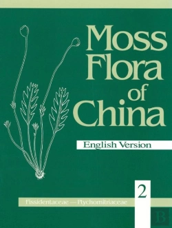 Bertrand.pt - Moss Flora Of China, Volume 2 - Fissidentaceae-Ptychomitriaceae