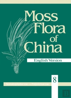 Bertrand.pt - Moss Flora Of China, Volume 8 - Sematophyllaceae-Polytrichaceae
