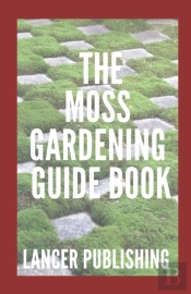 Moss Gardening Guide Book