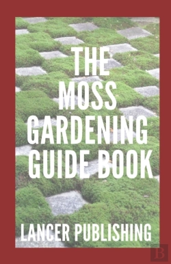 Bertrand.pt - Moss Gardening Guide Book