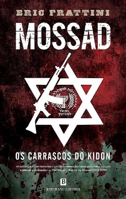 Bertrand.pt - Mossad - Os Carrascos do kidon