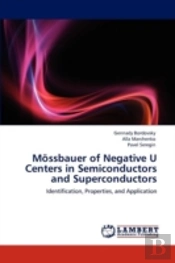 Mossbauer Of Negative U Centers In Semiconductors And Superconductors