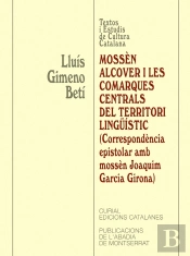 Mossèn Alcover I Les Comarques Centrals Del Territori Lingüístic. (Correspondència Epistolar Amb Mos