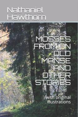 Bertrand.pt - Mosses From An Old Manse And Other Stories